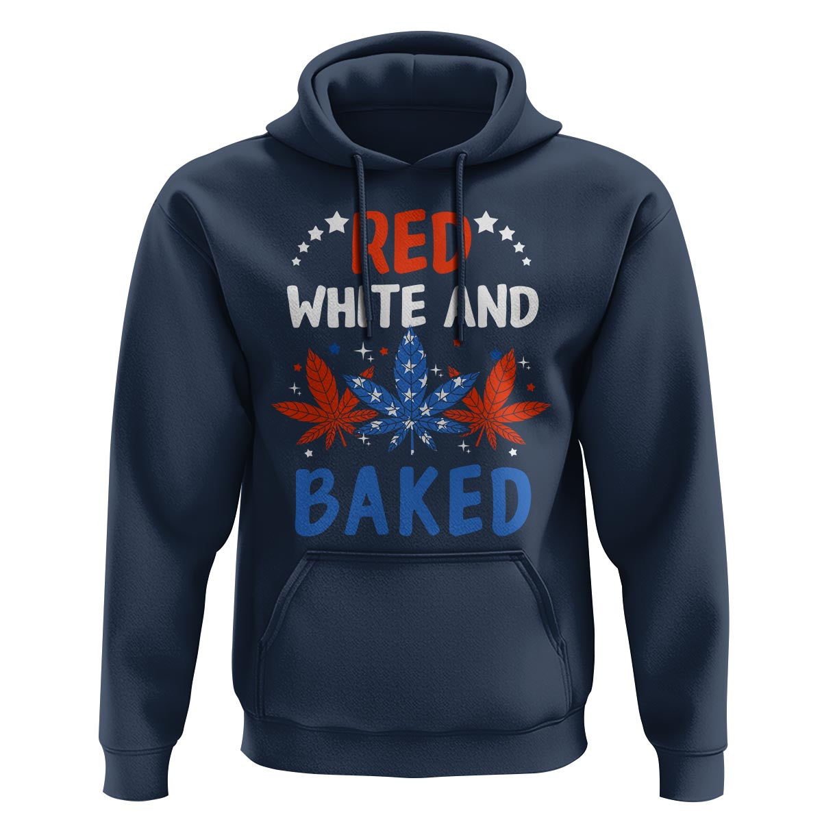 Funny Marijuana 4th Of July Hoodie Red White and Baked Patriotic Weed - Wonder Print Shop