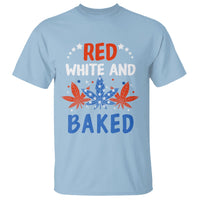 Funny Marijuana 4th Of July T Shirt Red White and Baked Patriotic Weed - Wonder Print Shop