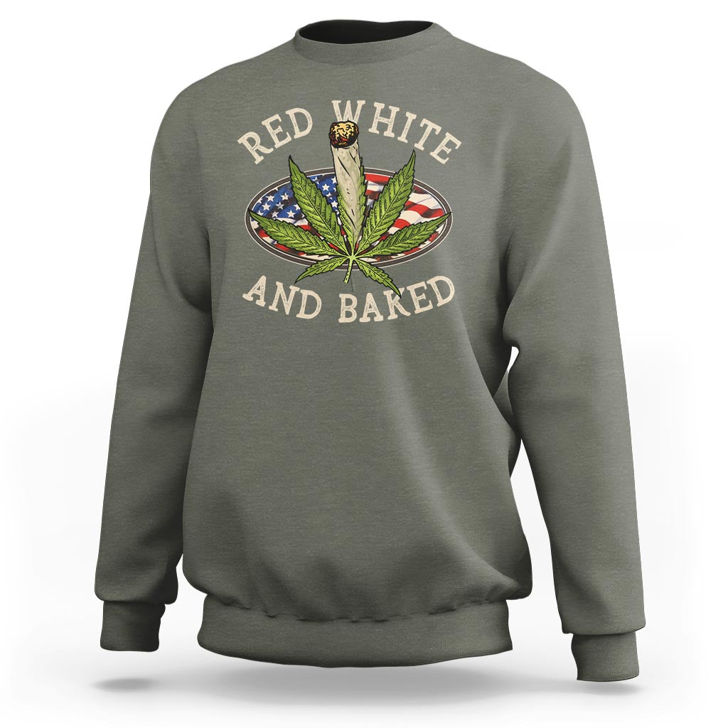 Funny Marijuana 4th Of July Sweatshirt Red White and Baked Patriotic Weed - Wonder Print Shop