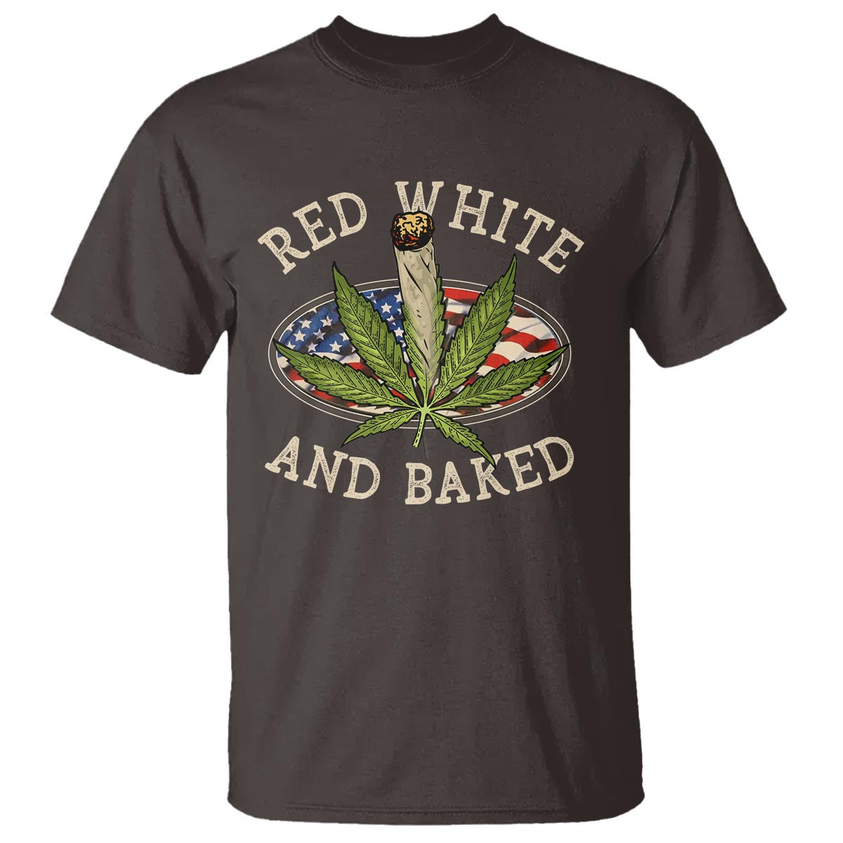 Funny Marijuana 4th Of July T Shirt Red White and Baked Patriotic Weed - Wonder Print Shop