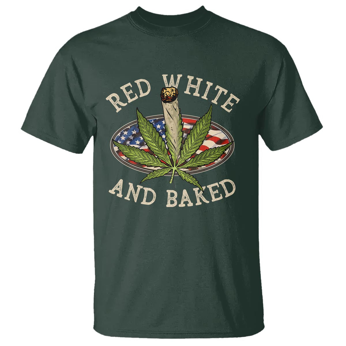 Funny Marijuana 4th Of July T Shirt Red White and Baked Patriotic Weed - Wonder Print Shop