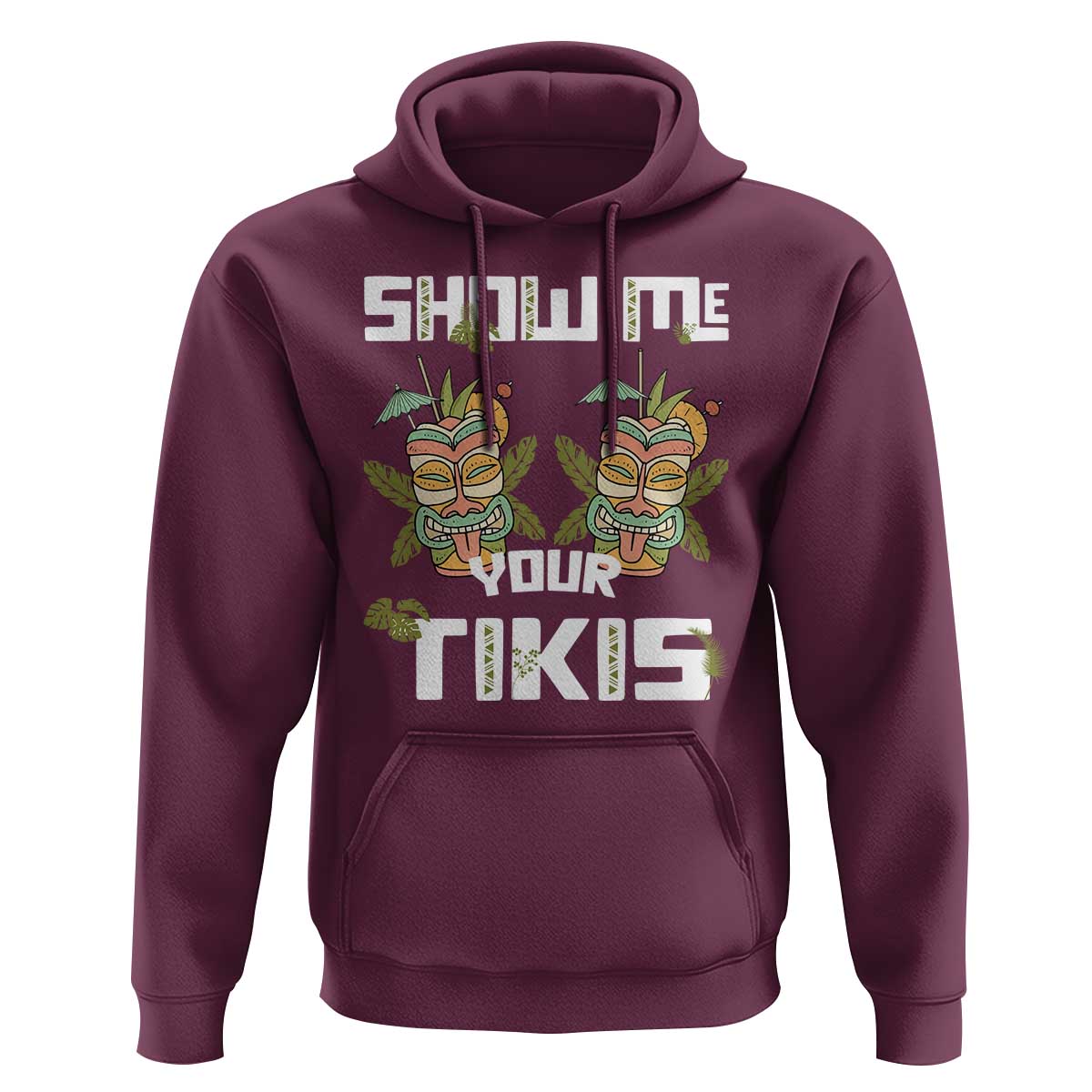 Funny Hawaii Hoodie Show me Your Tikis Mask Aloha Hawaiian - Wonder Print Shop
