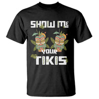 Funny Hawaii T Shirt Show me Your Tikis Mask Aloha Hawaiian - Wonder Print Shop