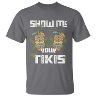 Funny Hawaii T Shirt Show me Your Tikis Mask Aloha Hawaiian - Wonder Print Shop