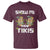 Funny Hawaii T Shirt Show me Your Tikis Mask Aloha Hawaiian - Wonder Print Shop