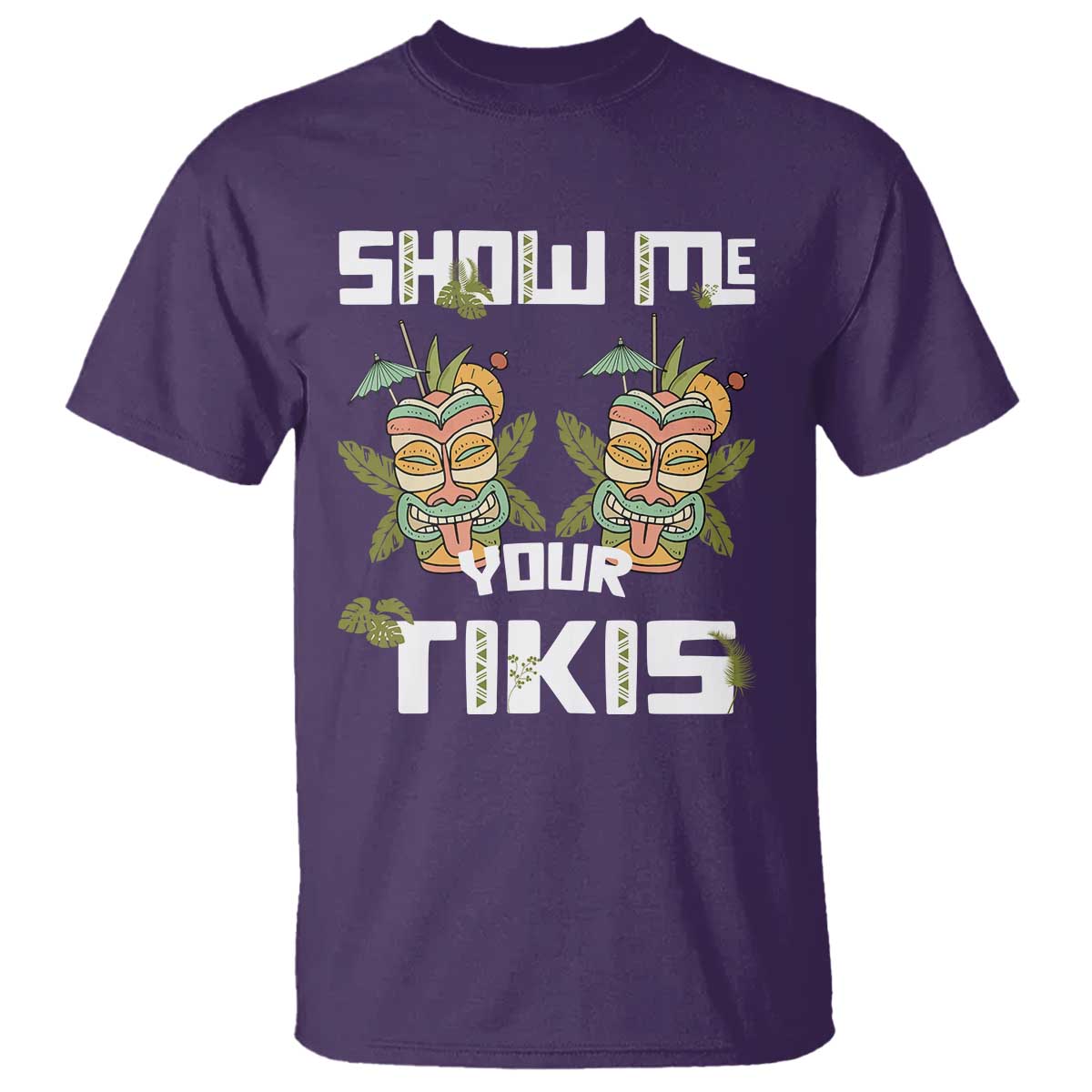 Funny Hawaii T Shirt Show me Your Tikis Mask Aloha Hawaiian - Wonder Print Shop