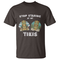 Funny Hawaii T Shirt Stop Staring at My Tikis Mask Aloha Hawaiian - Wonder Print Shop