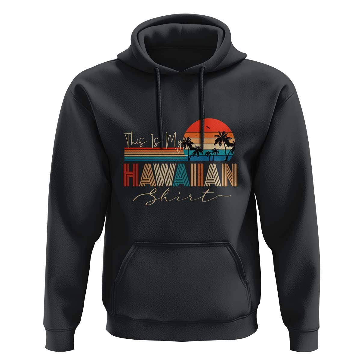 Retro Hawaii This Is My Hawaiian Hoodie - Wonder Print Shop