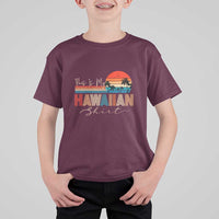 Retro Hawaii This Is My Hawaiian T Shirt For Kid - Wonder Print Shop