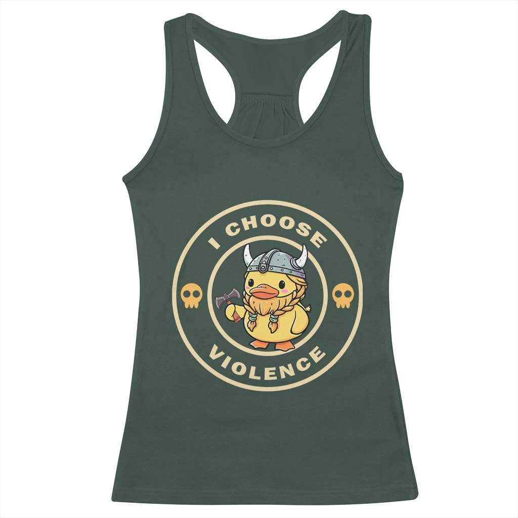 Funny Viking Duck Meme I Choose Violence Racerback Tank Top