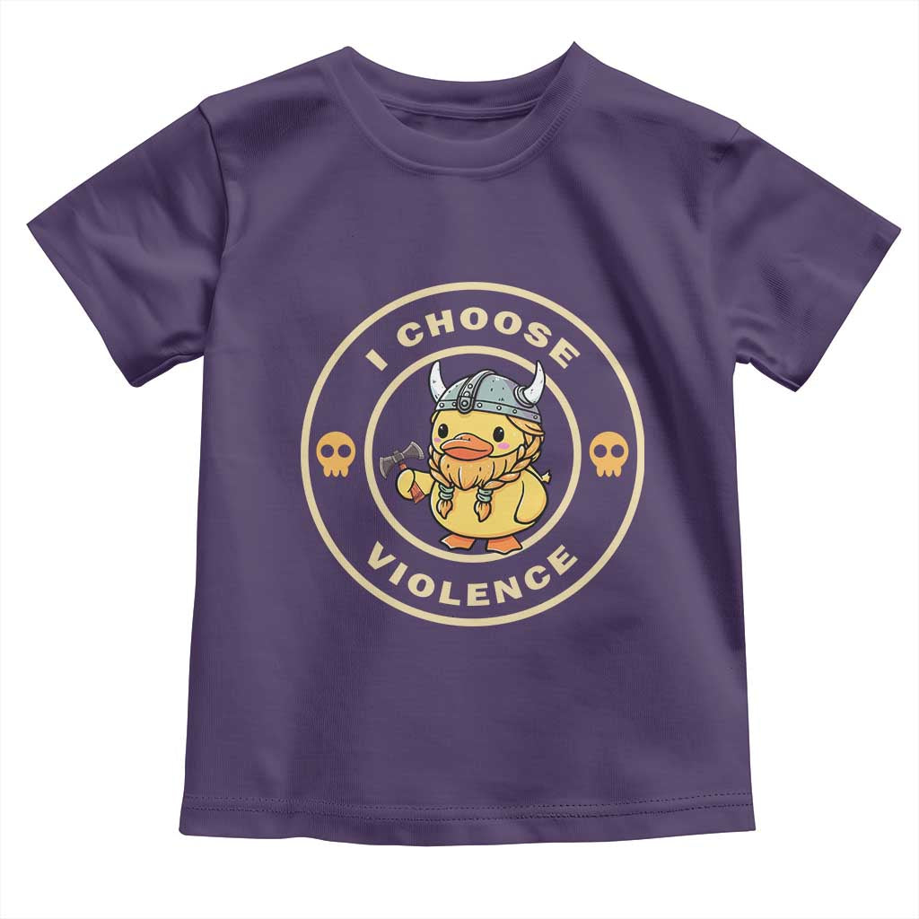 Funny Viking Duck Meme I Choose Violence Toddler T Shirt