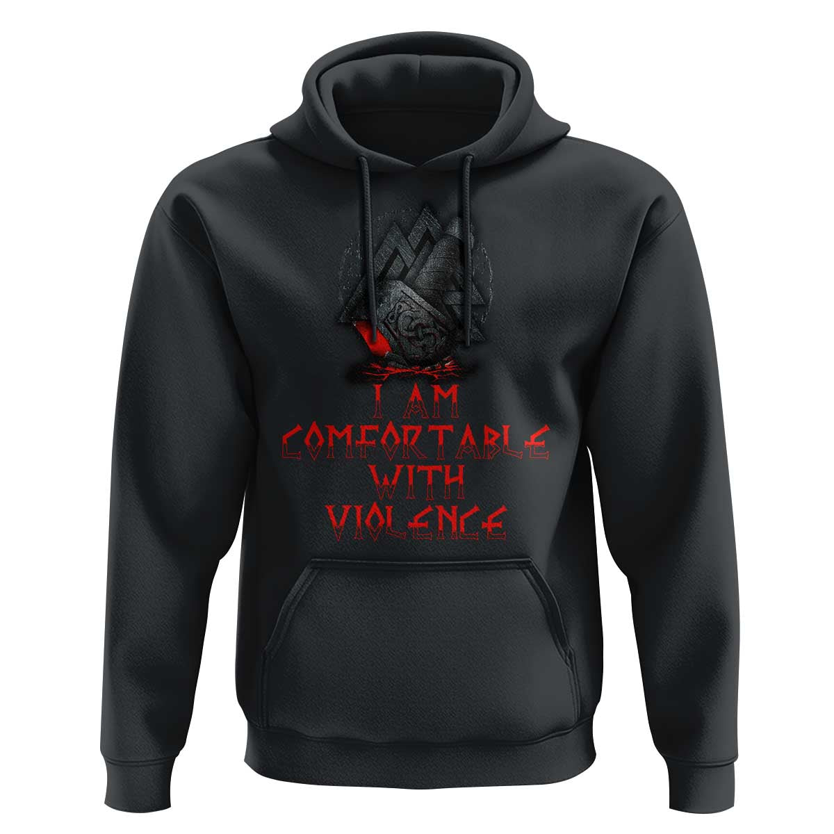 Viking Hoodie I Am Comfortable With Violence