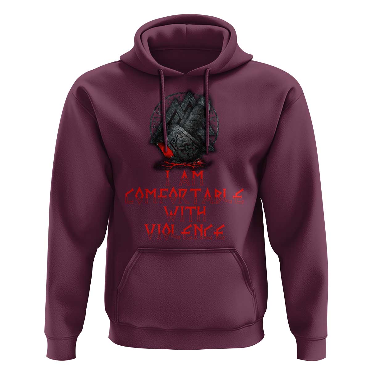 Viking Hoodie I Am Comfortable With Violence