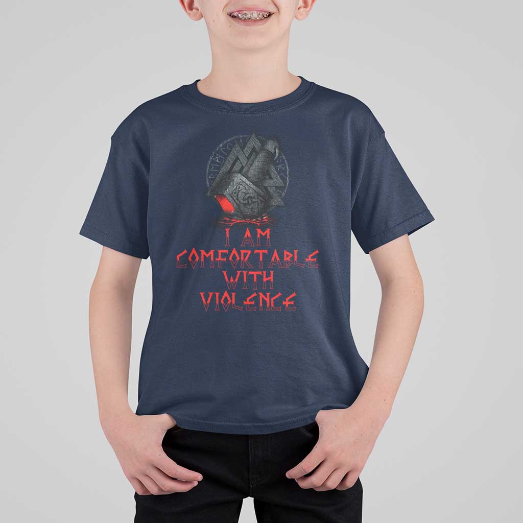 Viking T Shirt For Kid I Am Comfortable With Violence