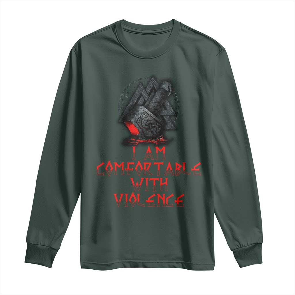 Viking Long Sleeve Shirt I Am Comfortable With Violence
