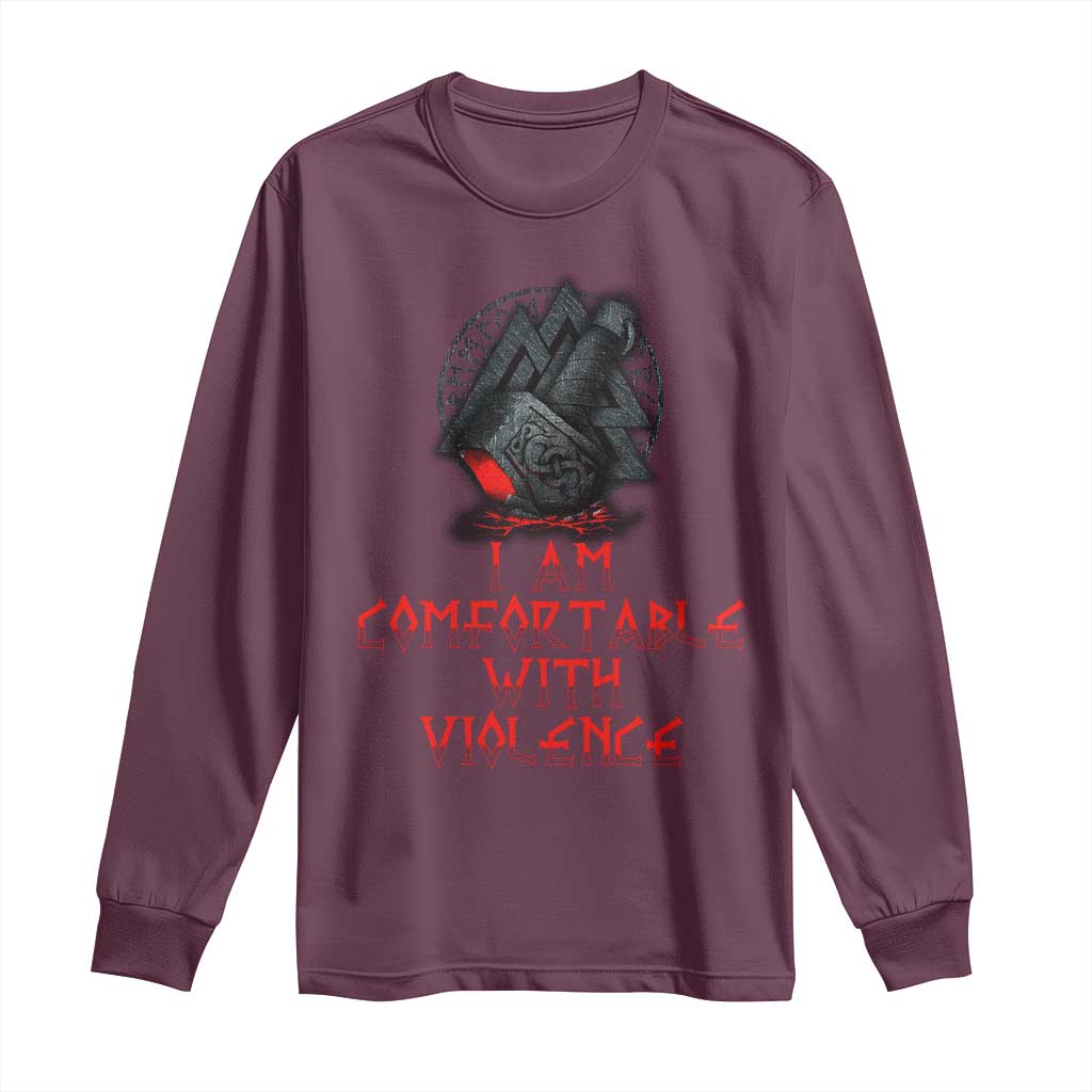 Viking Long Sleeve Shirt I Am Comfortable With Violence