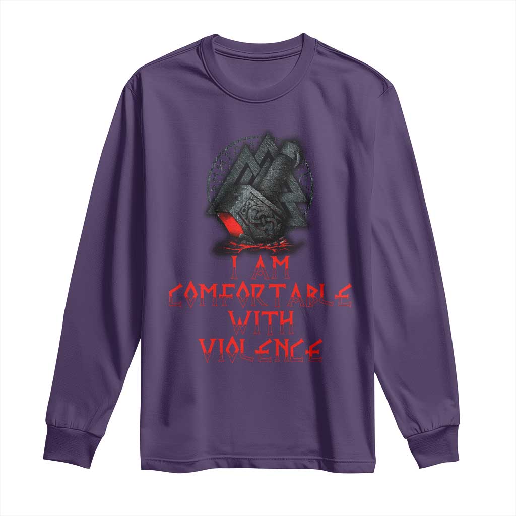 Viking Long Sleeve Shirt I Am Comfortable With Violence