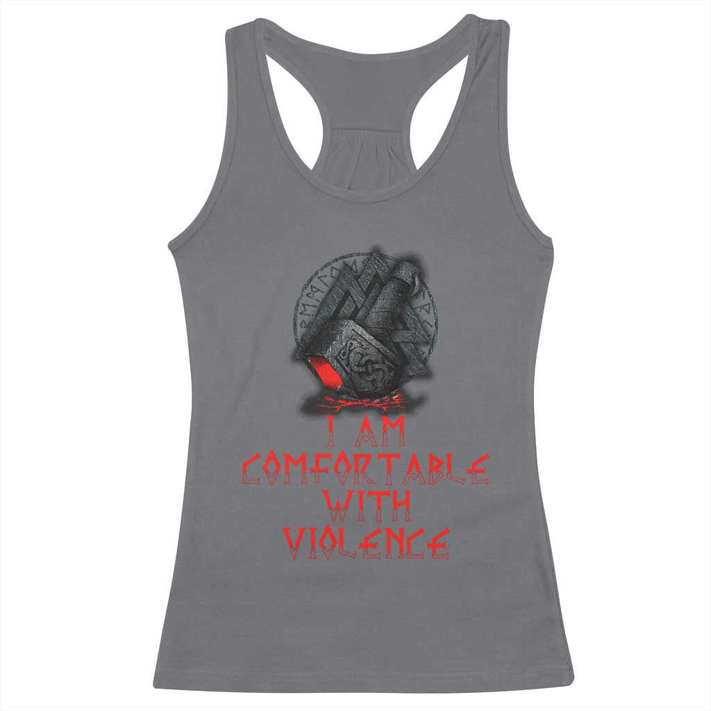 Viking Racerback Tank Top I Am Comfortable With Violence