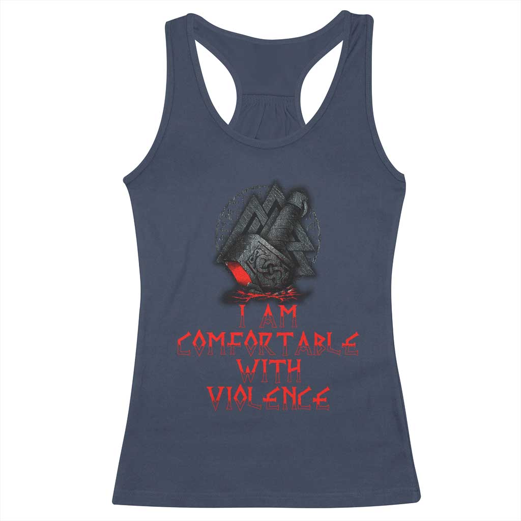 Viking Racerback Tank Top I Am Comfortable With Violence