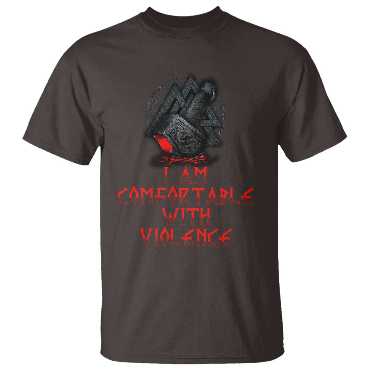 Viking T Shirt I Am Comfortable With Violence