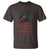 Viking T Shirt I Am Comfortable With Violence