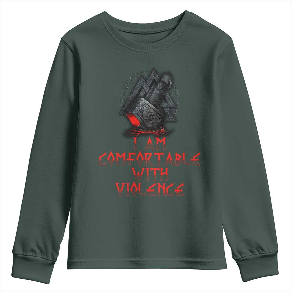 Viking Youth Sweatshirt I Am Comfortable With Violence