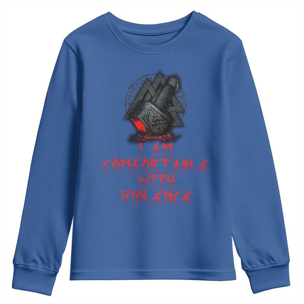 Viking Youth Sweatshirt I Am Comfortable With Violence