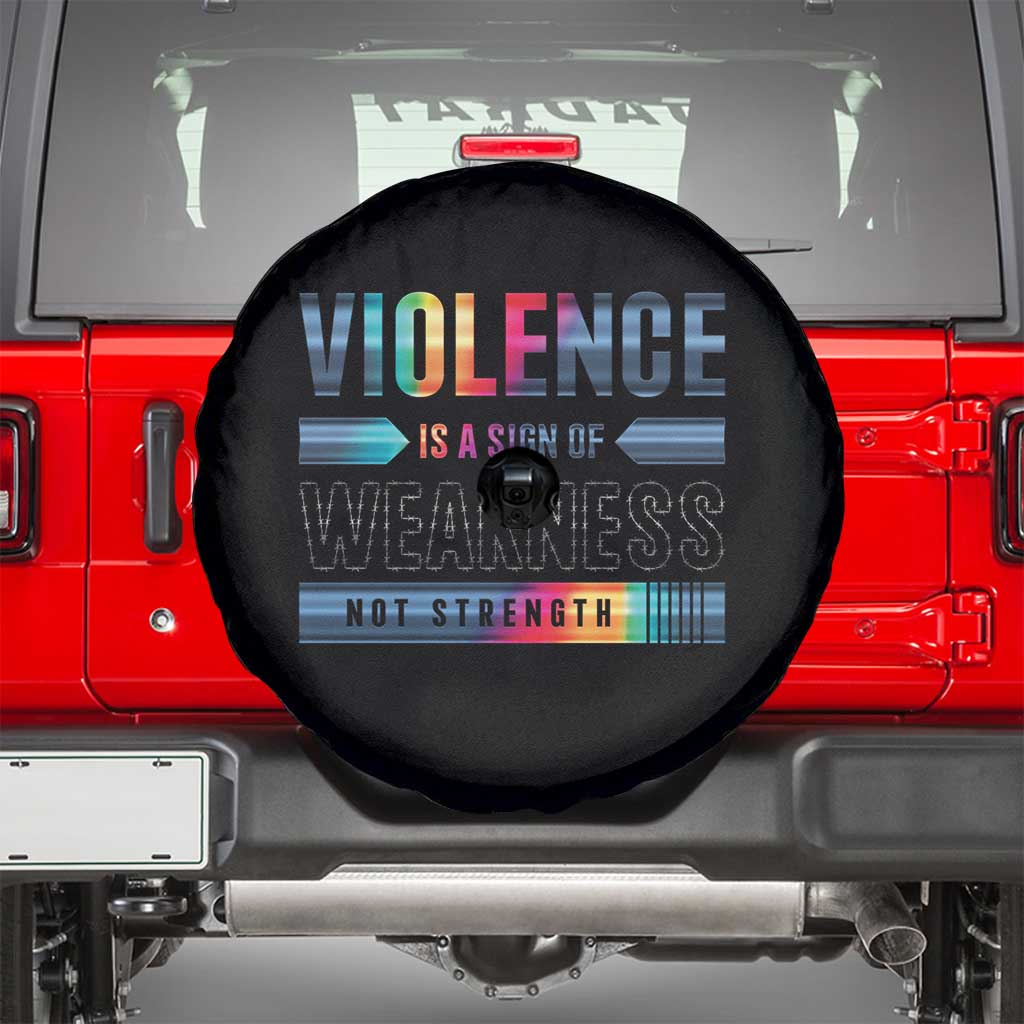 Violence Is A Sign Of Weakness Spare Tire Cover