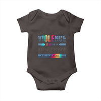 Violence Is A Sign Of Weakness Baby Onesie
