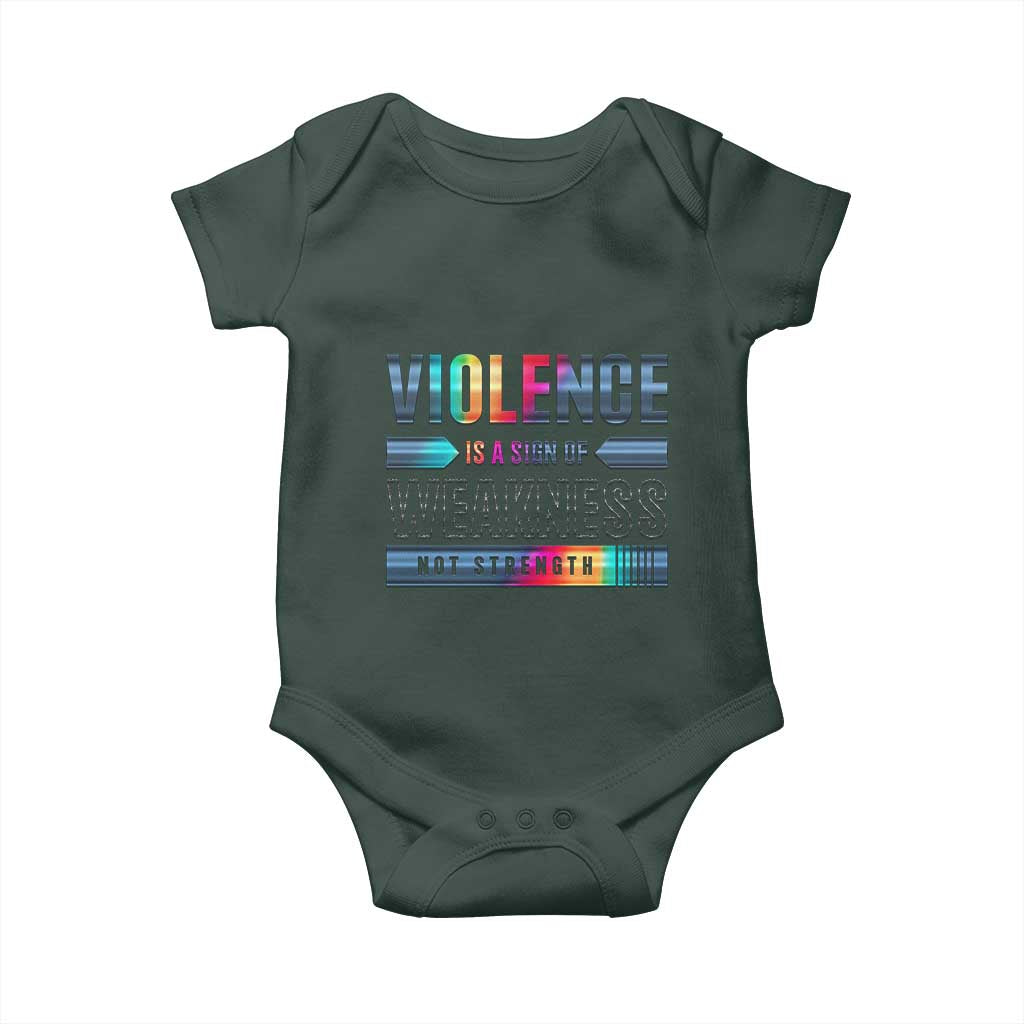 Violence Is A Sign Of Weakness Baby Onesie