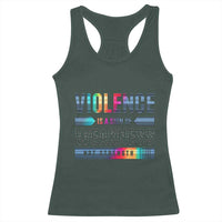 Violence Is A Sign Of Weakness Racerback Tank Top