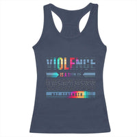 Violence Is A Sign Of Weakness Racerback Tank Top