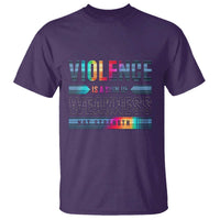 Violence Is A Sign Of Weakness T Shirt