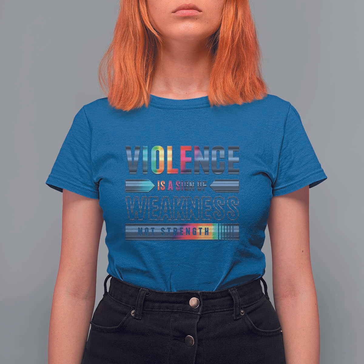 Violence Is A Sign Of Weakness T Shirt For Women