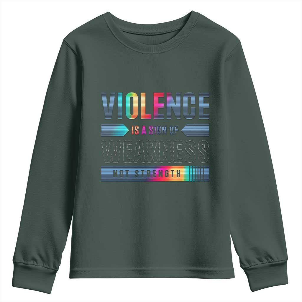 Violence Is A Sign Of Weakness Youth Sweatshirt