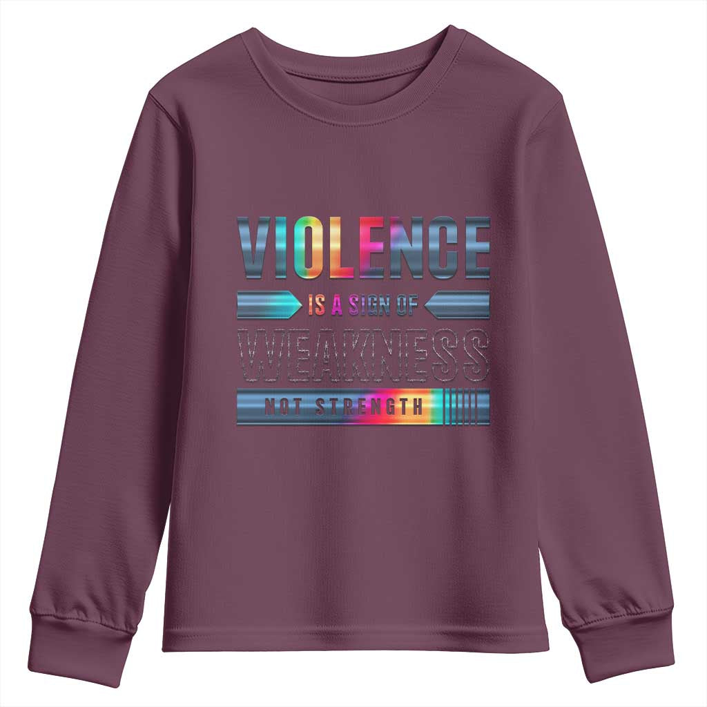 Violence Is A Sign Of Weakness Youth Sweatshirt