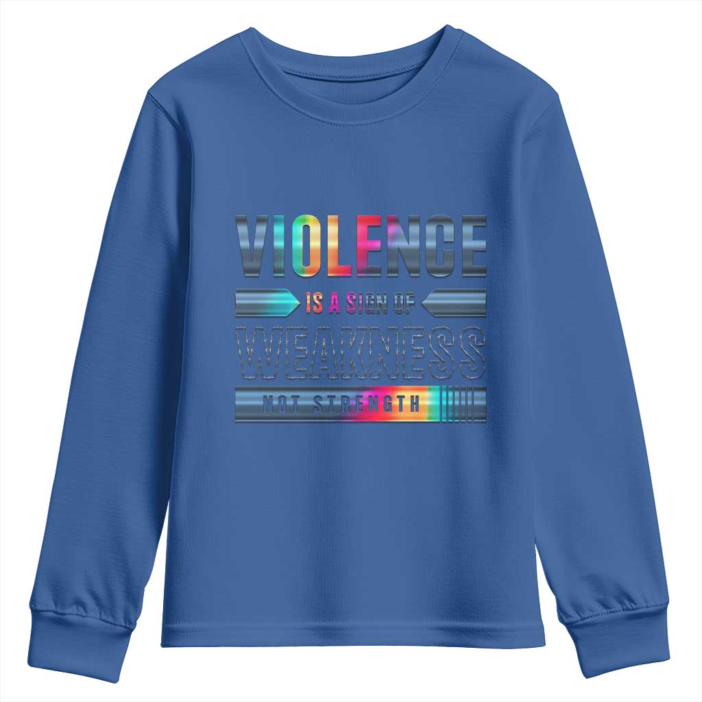 Violence Is A Sign Of Weakness Youth Sweatshirt