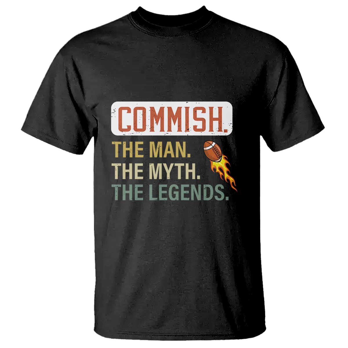 Fantasy Football T Shirt Commish Man Myth Legend - Wonder Print Shop