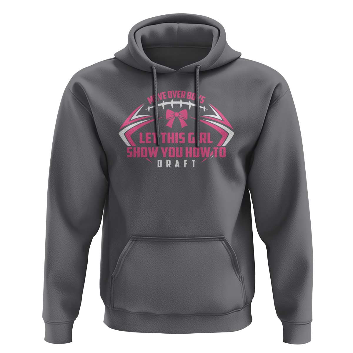 Fantasy Football Hoodie Move Over Boys Let This Girl Show You How To Draft - Wonder Print Shop