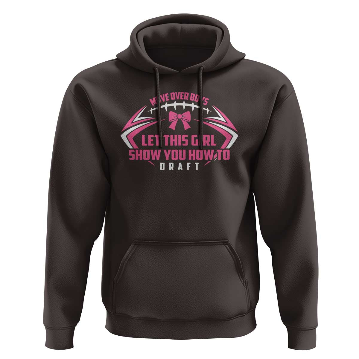 Fantasy Football Hoodie Move Over Boys Let This Girl Show You How To Draft - Wonder Print Shop