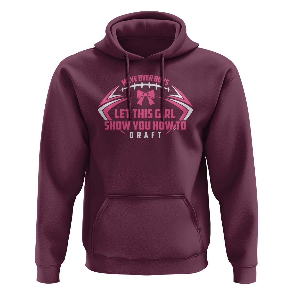 Fantasy Football Hoodie Move Over Boys Let This Girl Show You How To Draft - Wonder Print Shop
