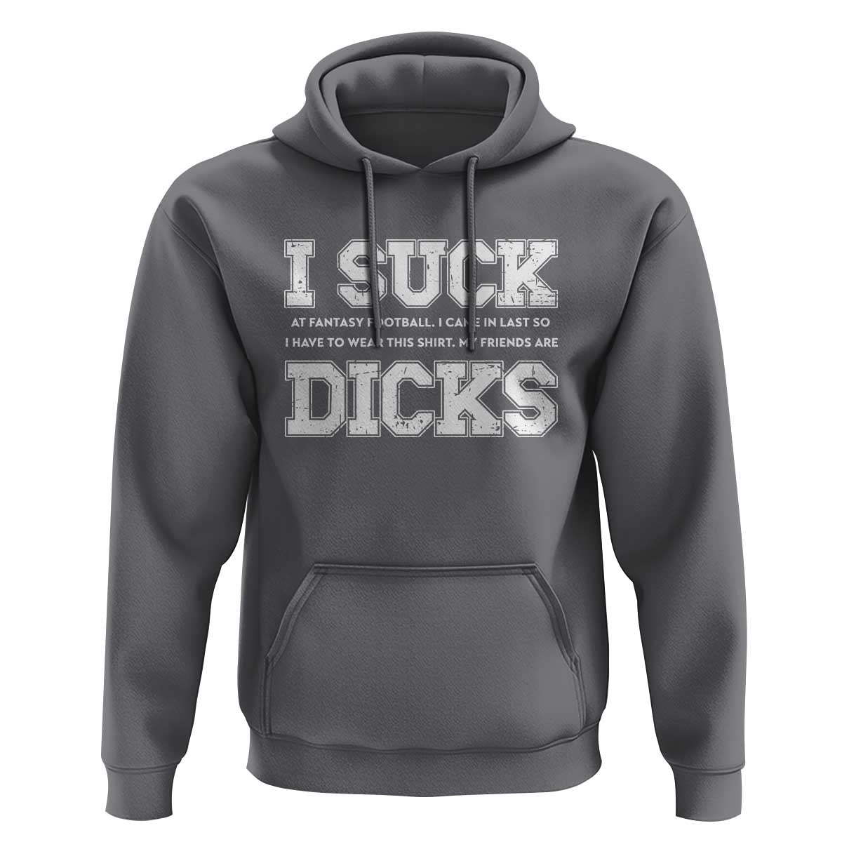 Funny I Suck At Fantasy Football Loser Hoodie - Wonder Print Shop