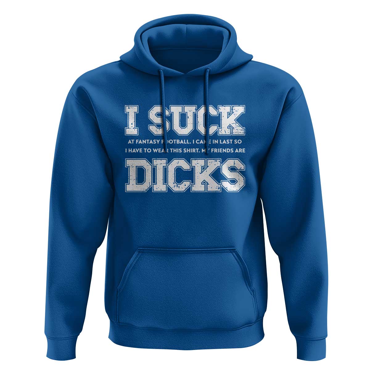 Funny I Suck At Fantasy Football Loser Hoodie - Wonder Print Shop