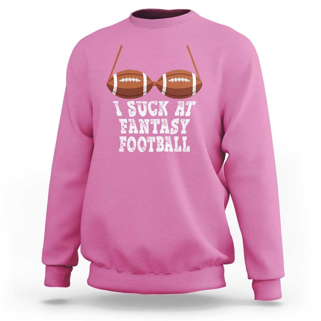 Funny I Suck At Fantasy Football Loser Bikini Sweatshirt - Wonder Print Shop