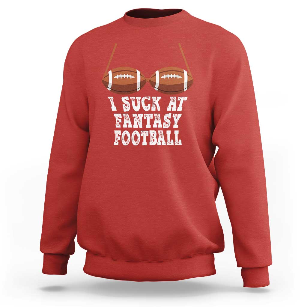 Funny I Suck At Fantasy Football Loser Bikini Sweatshirt - Wonder Print Shop