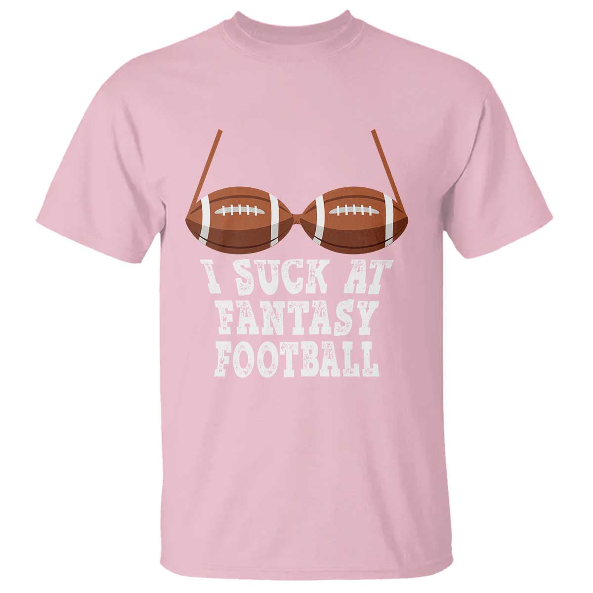 Funny I Suck At Fantasy Football Loser Bikini T Shirt - Wonder Print Shop