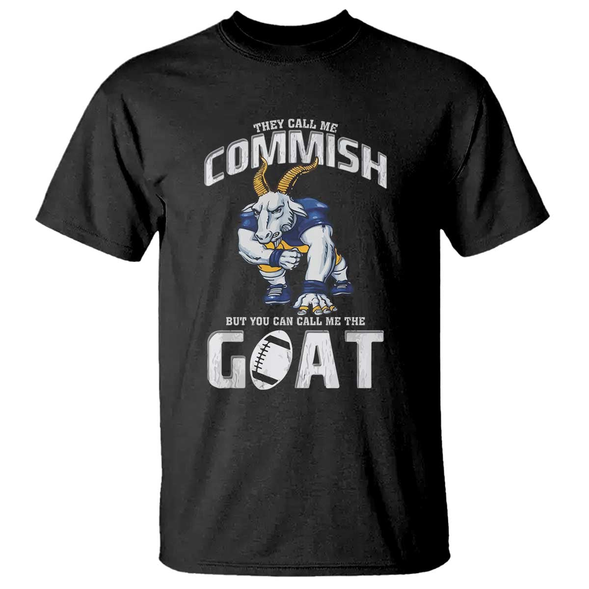 Fantasy Football T Shirt They Call Me Commish But You Can Call Me The Goat - Wonder Print Shop