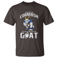 Fantasy Football T Shirt They Call Me Commish But You Can Call Me The Goat - Wonder Print Shop