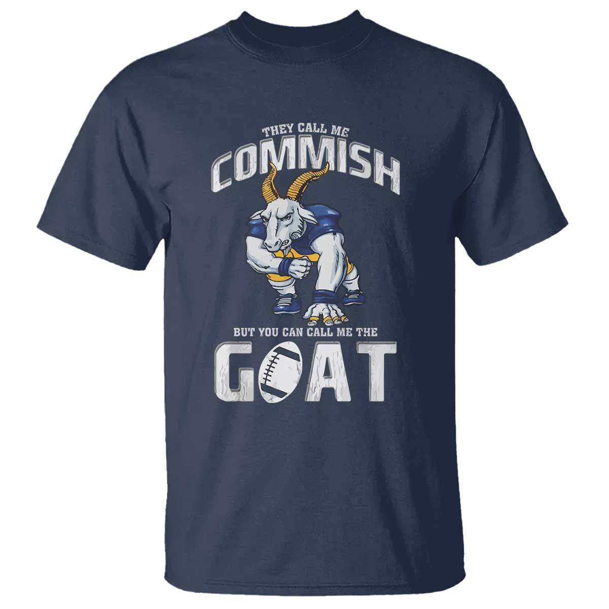 Fantasy Football T Shirt They Call Me Commish But You Can Call Me The Goat - Wonder Print Shop