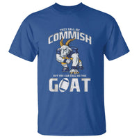 Fantasy Football T Shirt They Call Me Commish But You Can Call Me The Goat - Wonder Print Shop